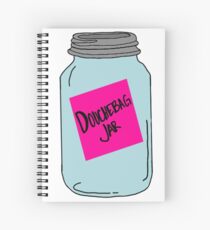 The Douchebag Jar Spiral Notebook