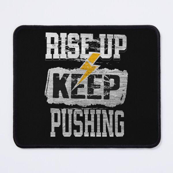 Item preview, Rise Up, Keep Pushing designed and sold by LifeofWindy.