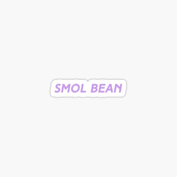 Is bean what smol Discover smol