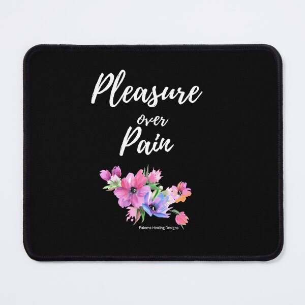 Item preview, Pleasure over Pain slogan, flower bunch, black background designed and sold by PalomaHealing24.