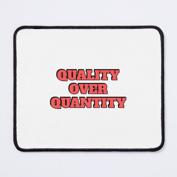 Item preview, Quality Over Quantity designed and sold by Inspirationmotivation.