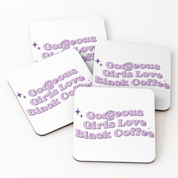 Item preview, Gorgeous Girls Love Iced Black Coffee designed and sold by KMIKBAL7.