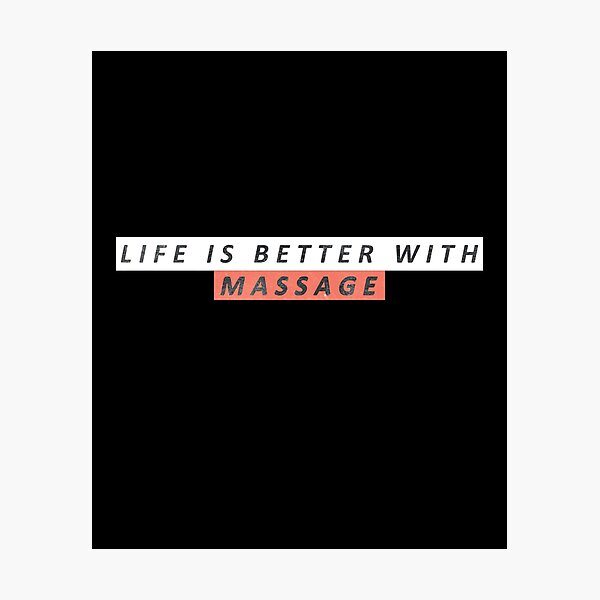 Item preview, Life Is Better with Massage designed and sold by LiveItNow.