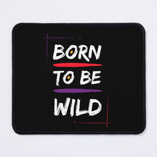 Item preview, Born To Be Wild designed and sold by HarithHilali.
