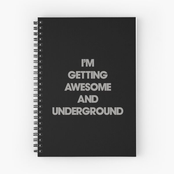 Item preview, I'm Getting Awesome And Underground Slogan designed and sold by thetshirtworks.