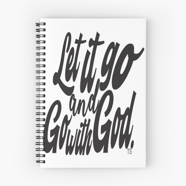 Item preview, Let it Go, Go with God Quote in Black designed and sold by TerScott.