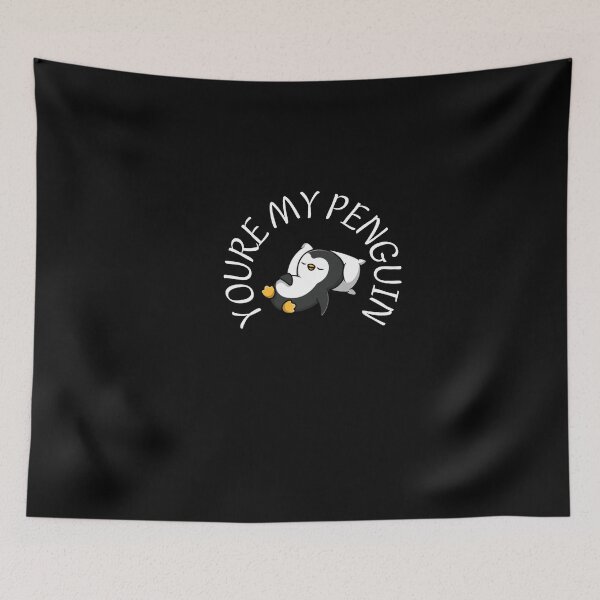 Item preview, YOURE MY PENGUIN designed and sold by Aleena  the princess.