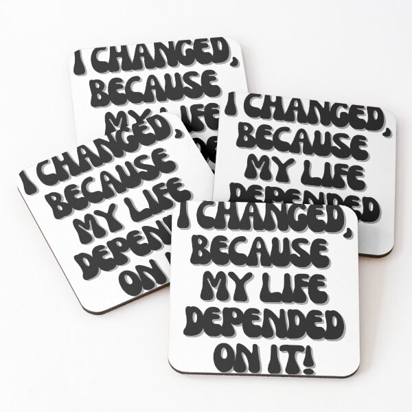 Item preview, I changed, because my life depended on it! designed and sold by Finds.