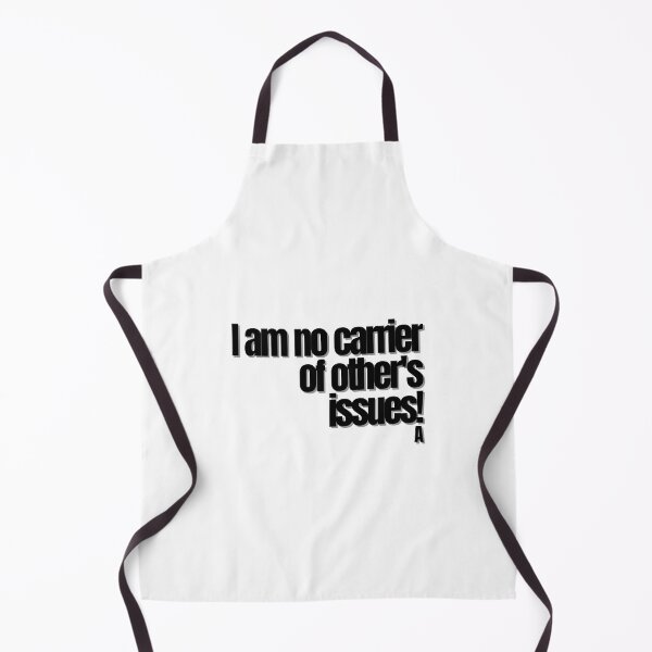 Item preview, I am no carrier of other's issues! designed and sold by Finds.