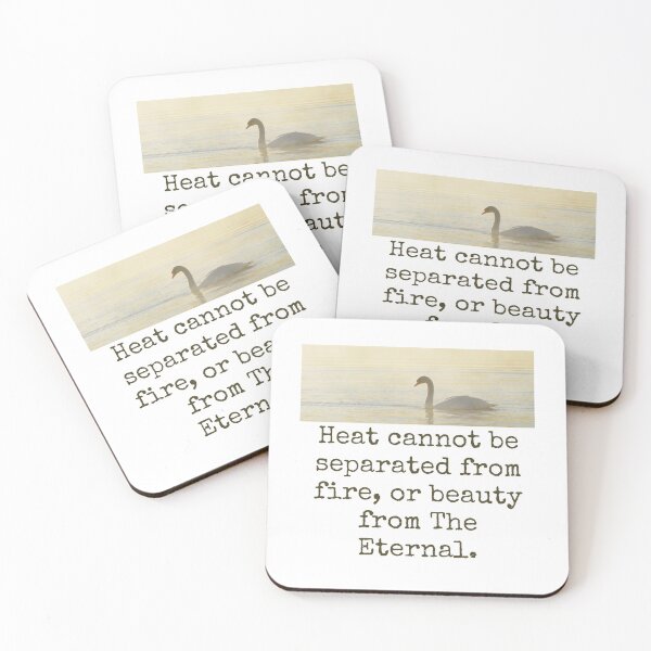 Item preview, Heat Cannot Be Separated - Beauty Quote  designed and sold by CrankyOldDude.