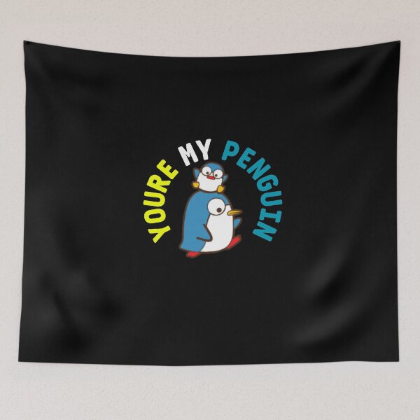 Item preview, YOURE MY PENGUIN designed and sold by Aleena  the princess.