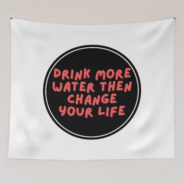 Item preview, Drink More Water Then Change Your Life designed and sold by Pink Ribbon.