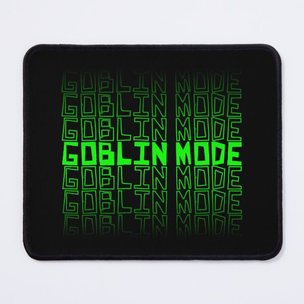 Item preview, Goblin Mode designed and sold by GrumpyFella.