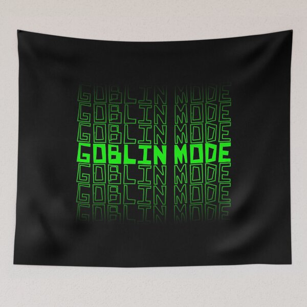 Item preview, Goblin Mode designed and sold by GrumpyFella.