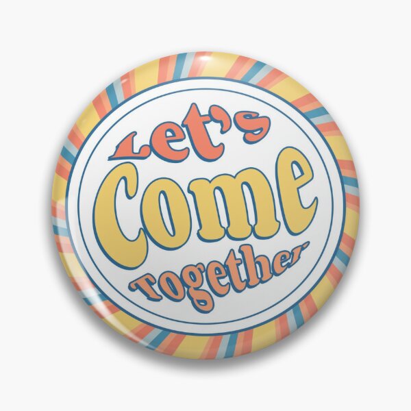 Item preview, Let's come together and have some fun designed and sold by ThundRDownunder.