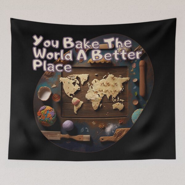 Item preview, You Bake The World A Better Place designed and sold by Cute-Jory-Store.