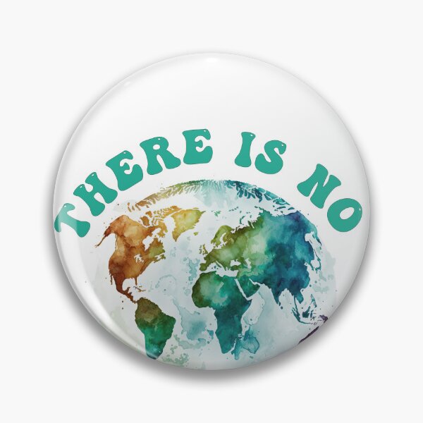 Item preview, There Is No Planet B Watercolors Climate designed and sold by EbnerPrints.