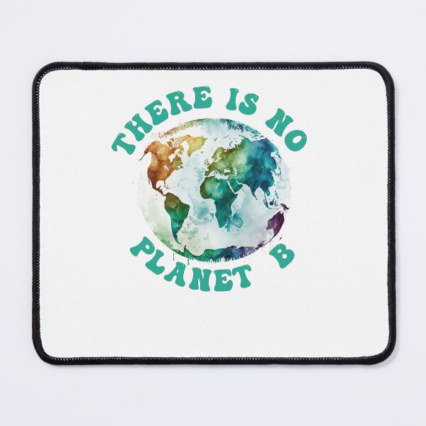 Item preview, There Is No Planet B Watercolors Climate designed and sold by EbnerPrints.