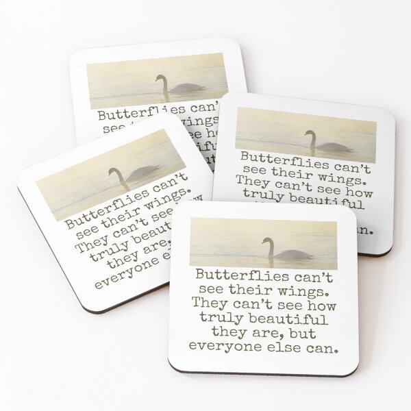 Item preview, Butterflies Can't See Their Wings - Beauty Quote  designed and sold by CrankyOldDude.