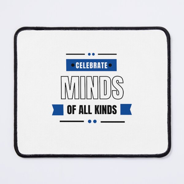 Item preview, Celebrate Minds Off All Kinds designed and sold by erion-store.