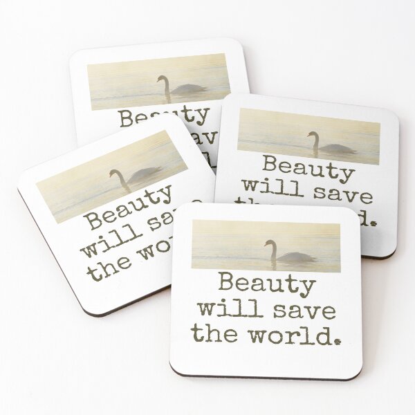 Item preview, Beauty Will Save The World - Beauty Quote  designed and sold by CrankyOldDude.
