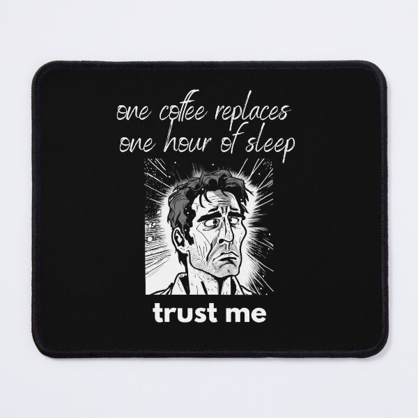 Item preview, Coffee replaces sleep designed and sold by FullOfCare.