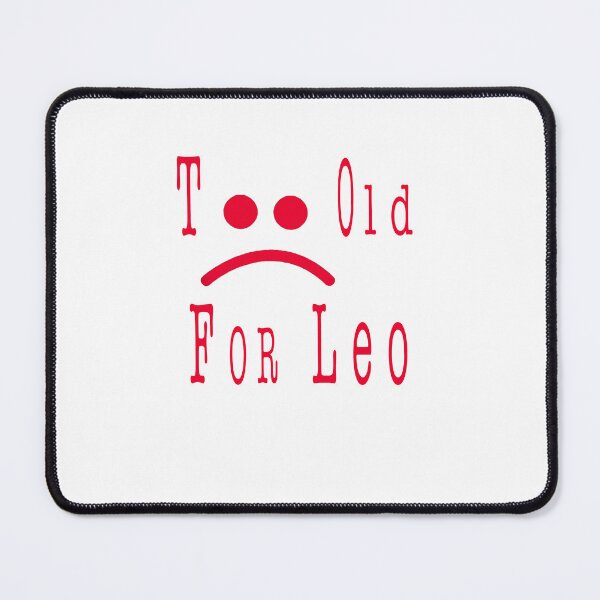 Item preview, too old for leo designed and sold by muta1993.