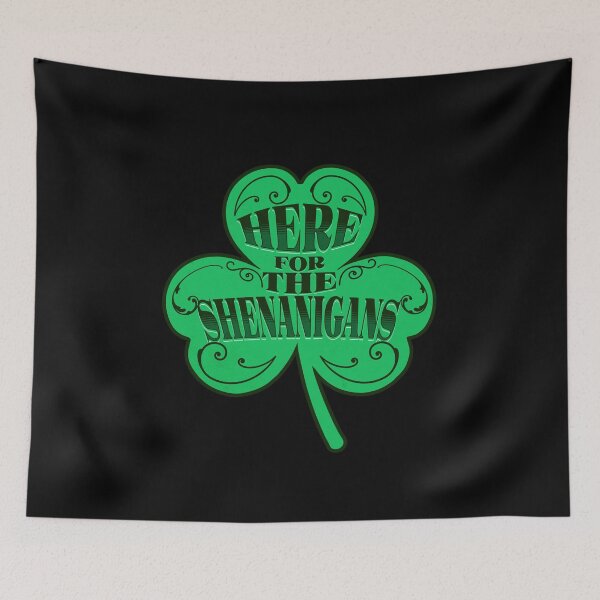 Item preview, Here For The Shenanigans St Patricks Day Lucky Clover St Paddys Day Leprechaun Irish Shamrock designed and sold by CarantinedChaos.