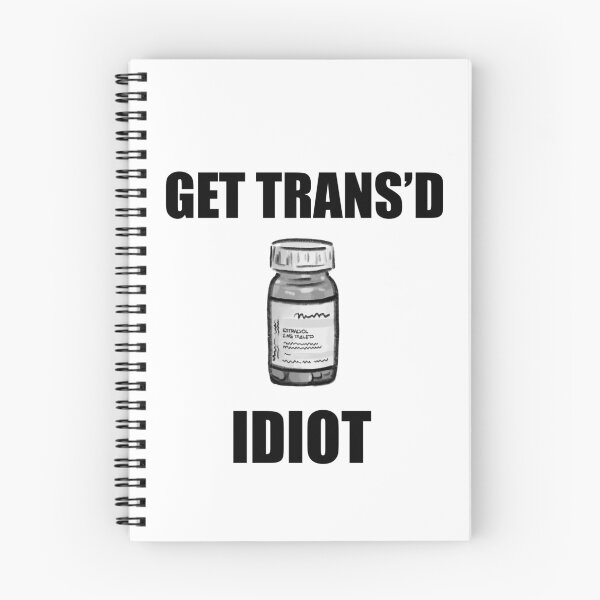 Item preview, get trans’d idiot (estrogen) designed and sold by Ransom Jones.