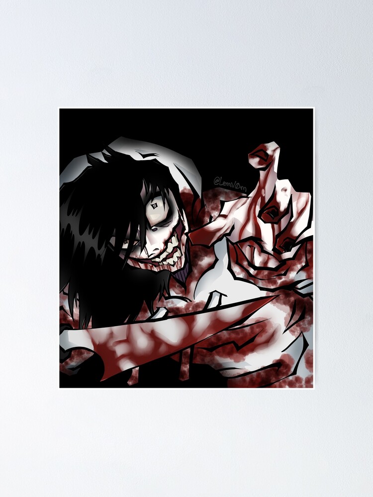 Jeff the Killer Poster for Sale by LemV0m