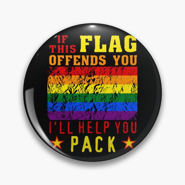 Item preview, If This Flag Offends You I'll Help You Pack - LGBTQ, Gay Pride, Parody, Meme designed and sold by SpaceDogLaika.