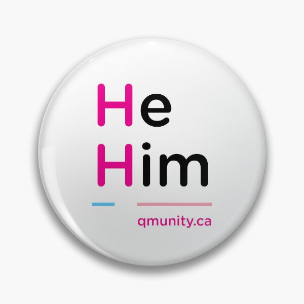 Item preview, He/Him Pronoun designed and sold by QMUNITY.