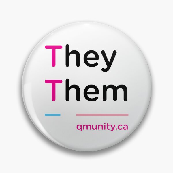 They/Them Pronoun Pin