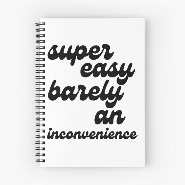 Item preview, super easy barely an inconvenience designed and sold by Berdone.