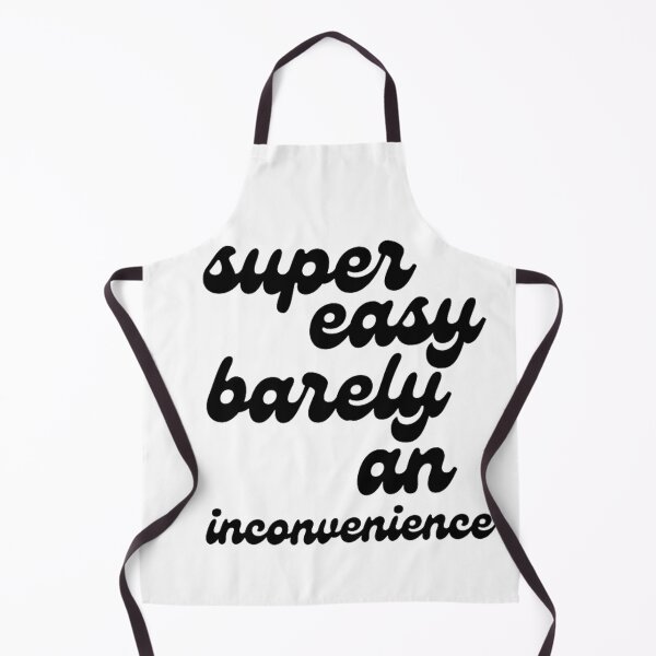 Item preview, super easy barely an inconvenience designed and sold by Berdone.