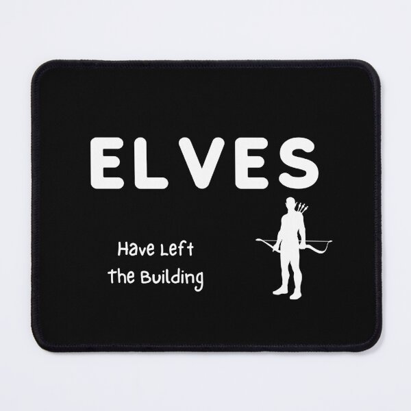Item preview, Elves - Have left the building designed and sold by JenGo Creative.
