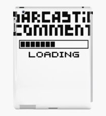 Sarkastische Kommentare iPad-Hülle & Klebefolie