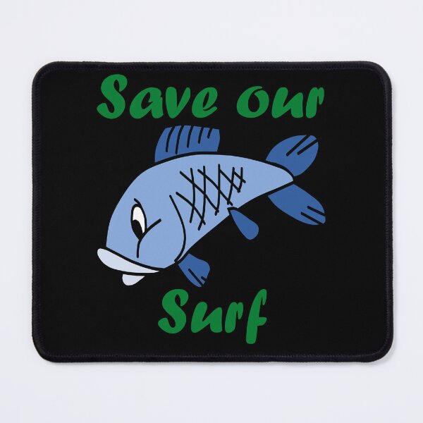 Item preview, Save Our Surf designed and sold by Uvogin2099.