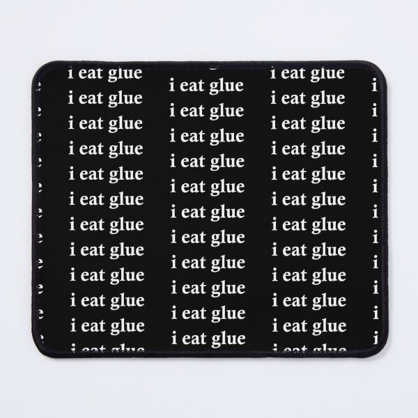 Item preview, I Eat Glue designed and sold by rcmarble.