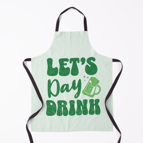 Item preview, Lets Day Drink St Pattys Day Beer designed and sold by PUFFYP.