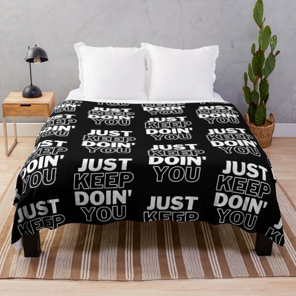 Item preview, Just Keep Doin You | Posative Encouraement and Motivation| Just Keep Doing You designed and sold by House-Of-Pinto.