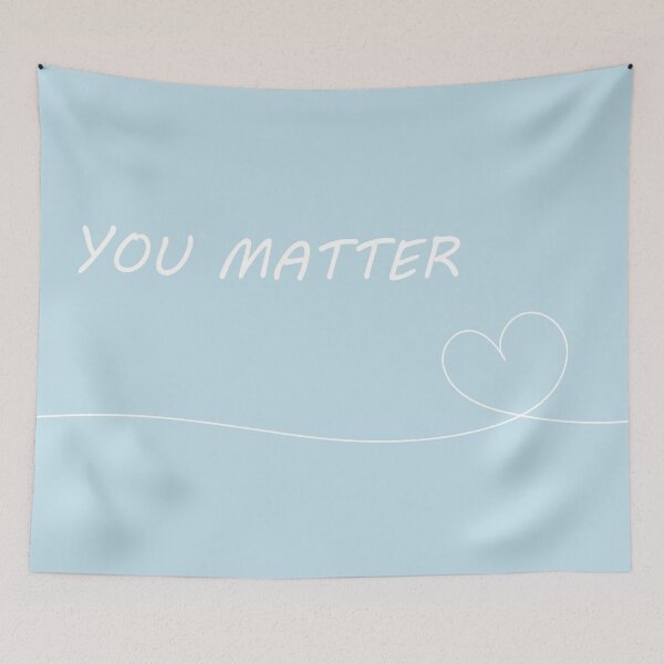 Item preview, Cute "You Matter" Blue Aesthetic designed and sold by GoodJobLola.