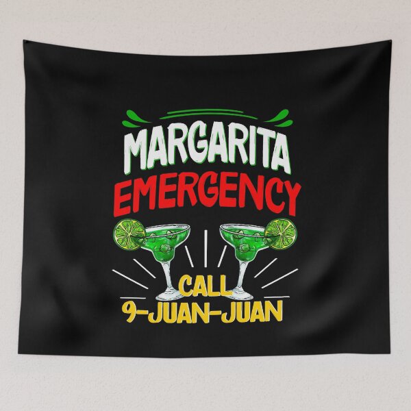 Item preview, Margarita Emergency Call 9 Juan Juan, Funny Margarita Quote designed and sold by orangeblue21.