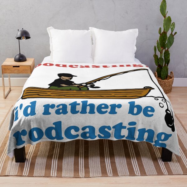 Item preview, Podcasting? I'd Rather Be Rodcasting - Fishing, Oddly Specific Meme designed and sold by SpaceDogLaika.
