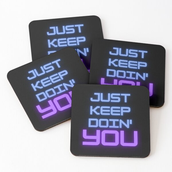 Item preview, Just Keep Doin You | Posative Encouraement and Motivation| Just Keep Doing You designed and sold by House-Of-Pinto.