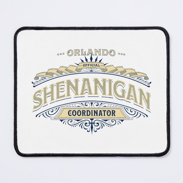 Item preview, Orlando Shenanigan Coordinator - Humorous Fun For The Orlando Florida Chaos Organizer designed and sold by AlanPhotoArt.