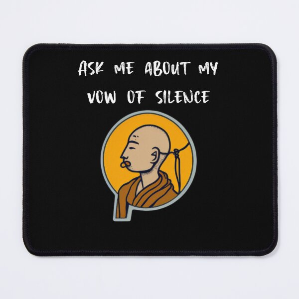 Item preview, Ask Me About My Vow Of Silence designed and sold by minimal-tahseen.