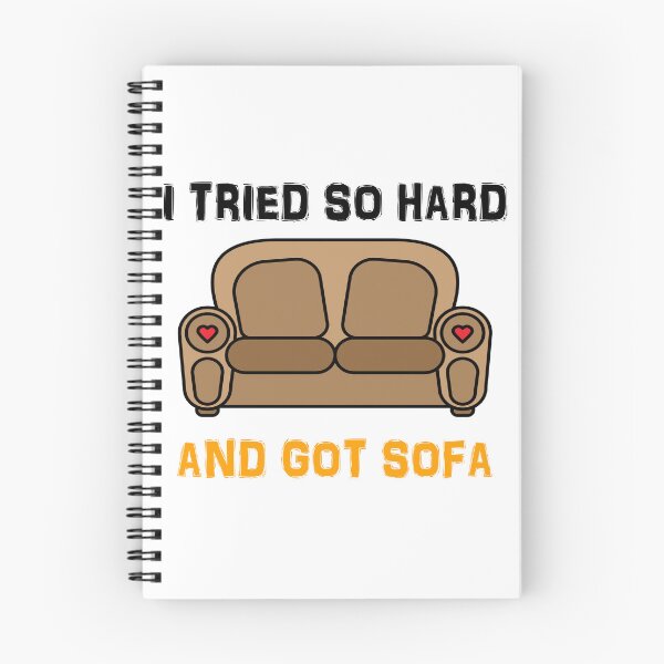 Item preview, I Tried So Hard And Got Sofa designed and sold by TheBestArt2022.