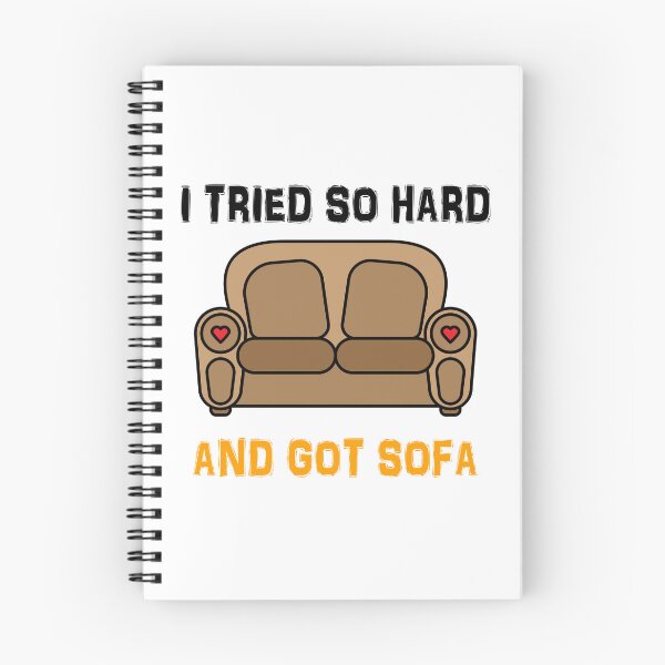 Item preview, I Tried So Hard And Got Sofa designed and sold by TheBestArt2022.