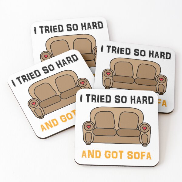 Item preview, I Tried So Hard And Got Sofa designed and sold by TheBestArt2022.